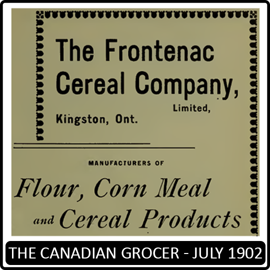 A Plan is Hatched: The birth of  Kingston's Frontenac Cereal Co. Ltd.